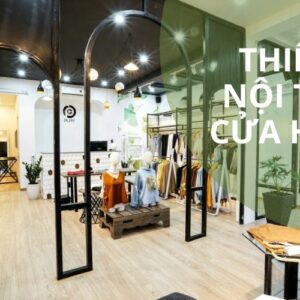 Thiết kế nội thất cửa hàng